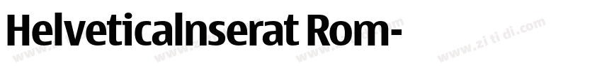 Helveticalnserat Rom字体转换